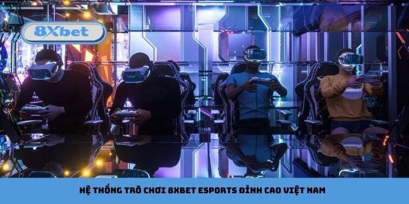 Các loại kèo esports trong từng map được theo dõi qua hệ thống trò chơi hiện đại