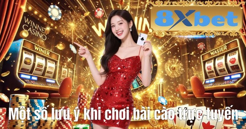 Lưu ý quản lý vốn và chọn bàn khi chơi ba cây bài cào trực tuyến