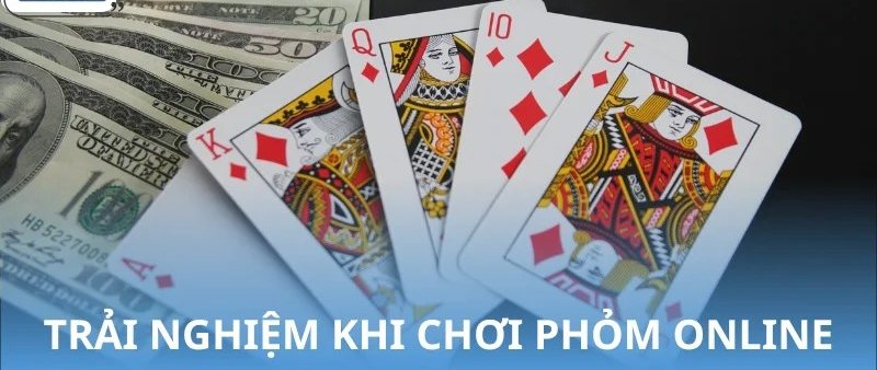 Mẹo chơi phỏm online: bộ bài K Q J 10 rô bên xấp tiền giấy